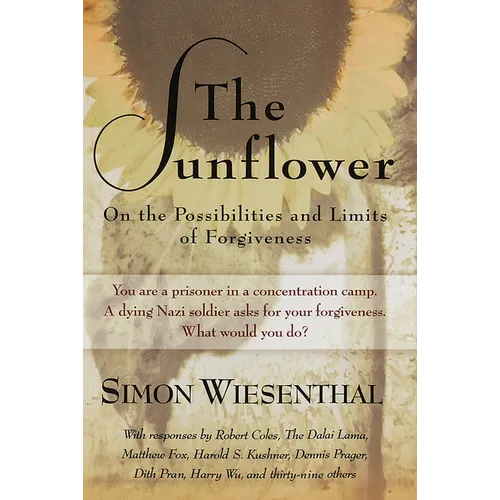 The Sunflower: On the Possibilities and Limits of Forgiveness