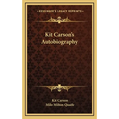 Kit Carson's Autobiography