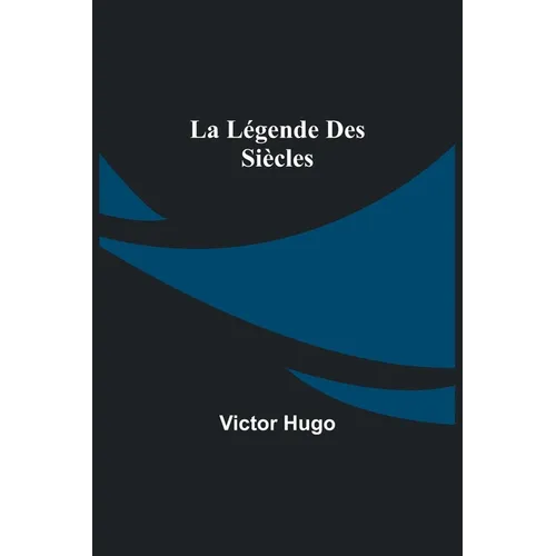 La Légende des Siècles