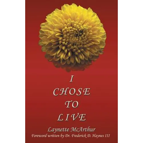 I Chose to Live