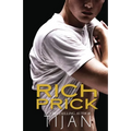 Rich Prick
