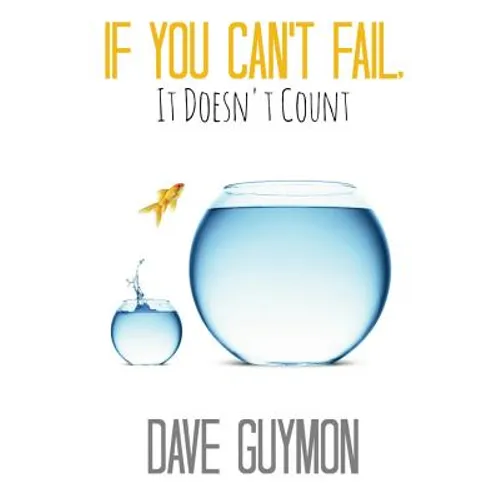 If You Can't Fail, It Doesn't Count