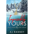 Impossibly Yours