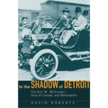 In the Shadow of Detroit: Gordon M. McGregor, Ford of Canada, and Motoropolis