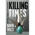 Killing Times: The Temporal Technology of the Death Penalty