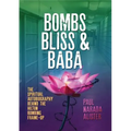 Bombs, Bliss and Baba: The Spiritual Autobiography Behind the Hilton Bombing Frame Up