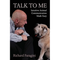 Talk To Me: Intuitive Animal Communication Made Easy