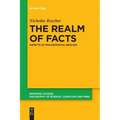 The Realm of Facts: Aspects of Philosophical Realism