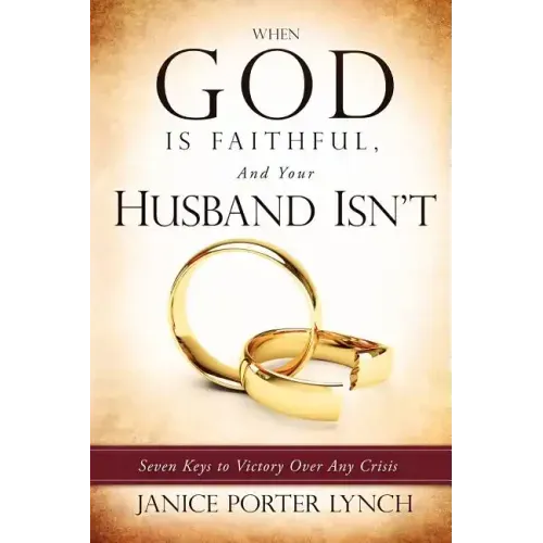 When God is Faithful, And Your Husband Isn't