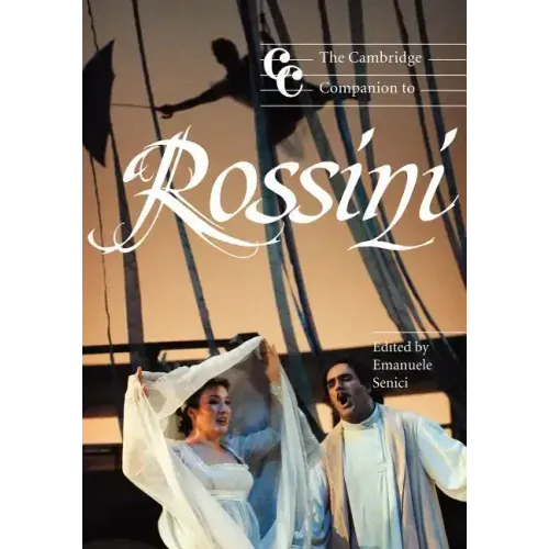 The Cambridge Companion to Rossini