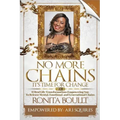No More Chains Vol 2: It's Time for Change