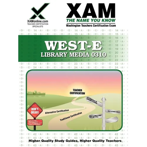 West-E Library Media 0310 Teacher Certification Test Prep Study Guide