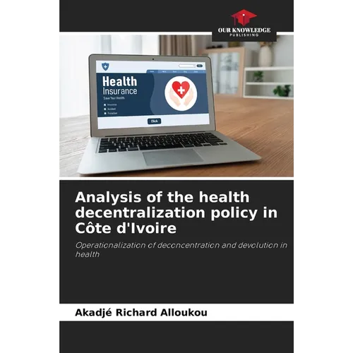 Analysis of the health decentralization policy in Côte d'Ivoire