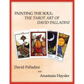 Painting the Soul: The Tarot Art of David Palladini