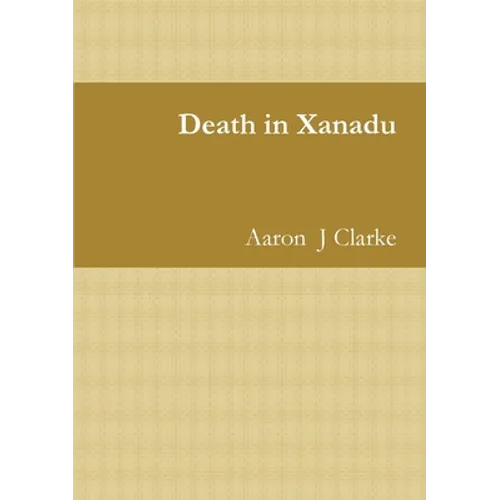 Death in Xanadu