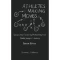 Athletes Making Moves: Secure the Future by Protecting Your Name, Image, and Likeness