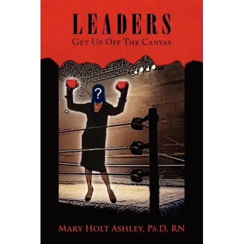Leaders: Get Up Off The Canvas