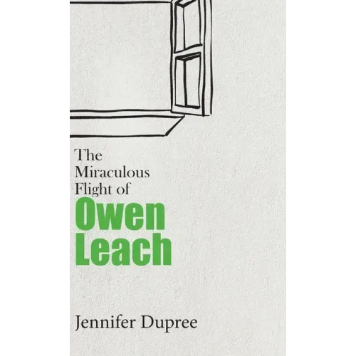 The Miraculous Flight of Owen Leach