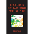 Understanding Personality through Projective Testing