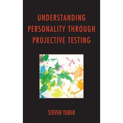 Understanding Personality through Projective Testing