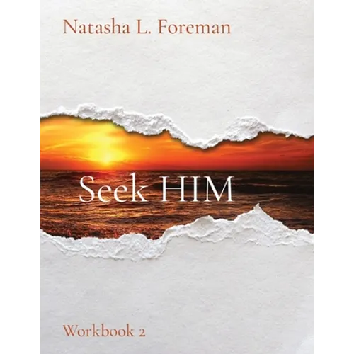 Seek HIM: Workbook 2