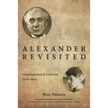 Alexander Revisited: Contemplation & Criticism 1979-2014