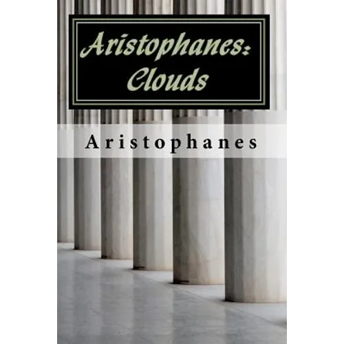 Aristophanes: Clouds
