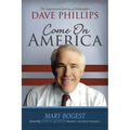 Come On, America: The Inspirational Journey of Ambassador Dave Phillips