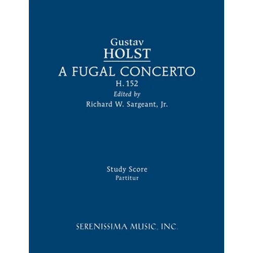 A Fugal Concerto, H.152: Study score