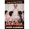 Black-O-Knowledge: Stuff We Need to Know