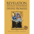 Revelation, Mystical Phenomena and Divine Promises
