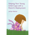 Helping Your Young Child Cope with a Parent's Deployment