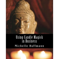 Using Candle Magick in Business