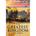 The Greatest Kingdom on Earth