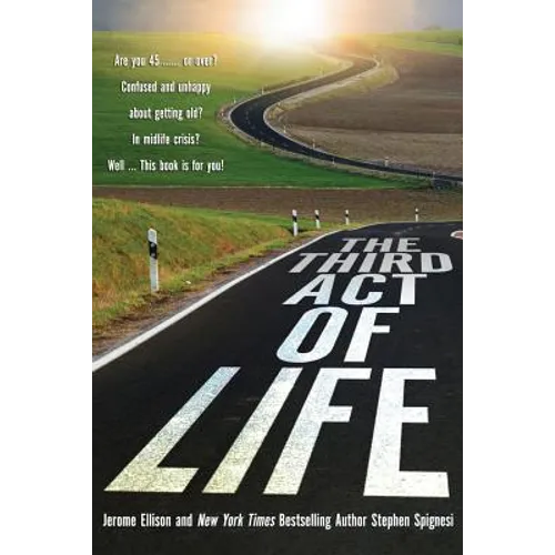 The Third Act of Life