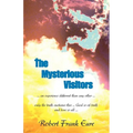 The Mysterious Visitors: Experience by the One Carrying the Family Legacy