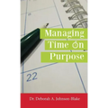 Managing Time on Purpose