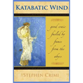 Katabatic Wind: Good Craic Fueled by Fumes from the Abyss