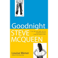 Goodnight Steve McQueen