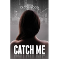 Catch Me