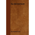 The Old Irish World