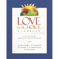 Love Is a Choice Workbook: Letting Go of Unhealthy Relationships