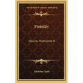 Timidity: How to Overcome It