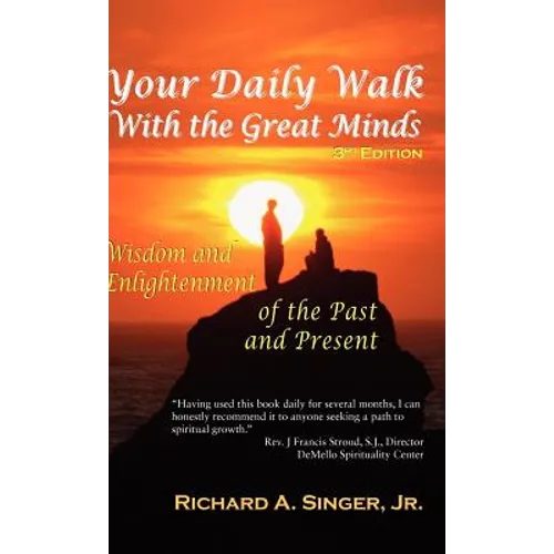 Your Daily Walk with the Great Minds: Wisdom and Enlightenment of the Past and Present (3rd Edition)