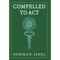 Compelled To Act