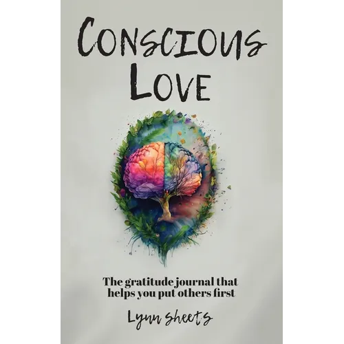 Conscious Love
