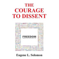 The Courage to Dissent
