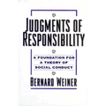 Judgments of Responsibility: A Foundation for a Theory of Social Conduct