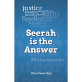 Seerah is the Answer