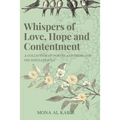 Whispers of Love, Hope and Contentment